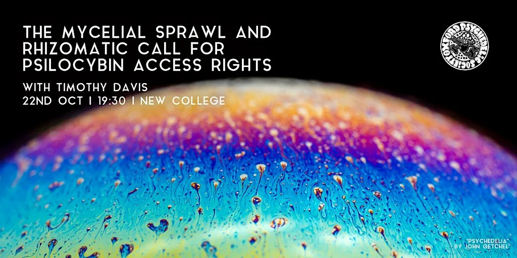 Timothy Davis: The Mycelial Call for Psilocybin Access Rights