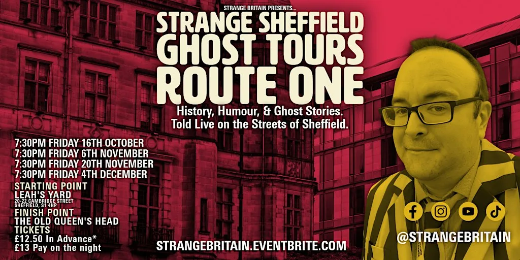 Strange Sheffield Ghost Tours: Route One at Leah's Yard