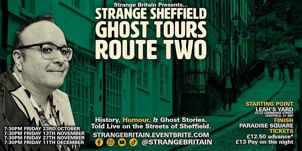 Strange Sheffield Ghost Tours: Route Two
