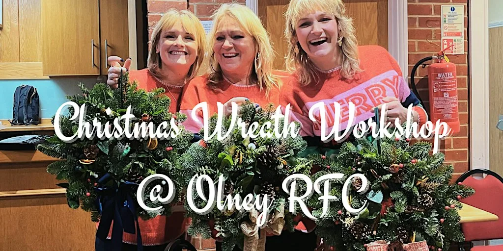 Christmas Wreath Workshop 2026- Olney RFC at Olney Rugby Football Club