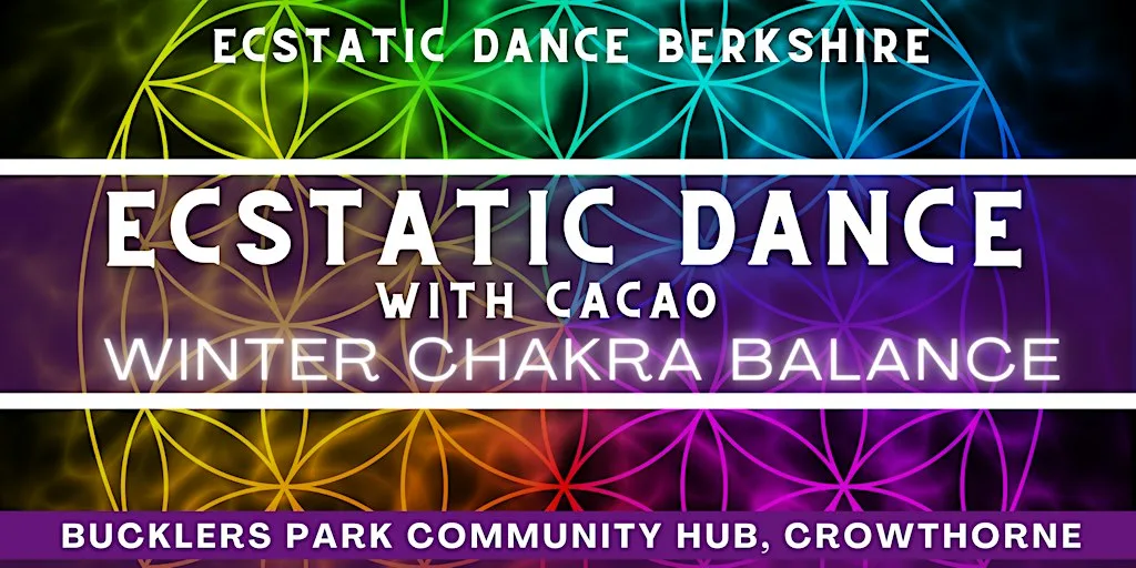 Ecstatic Dance Berkshire: Friday Dance & Cacao: Winter Chakra Balance