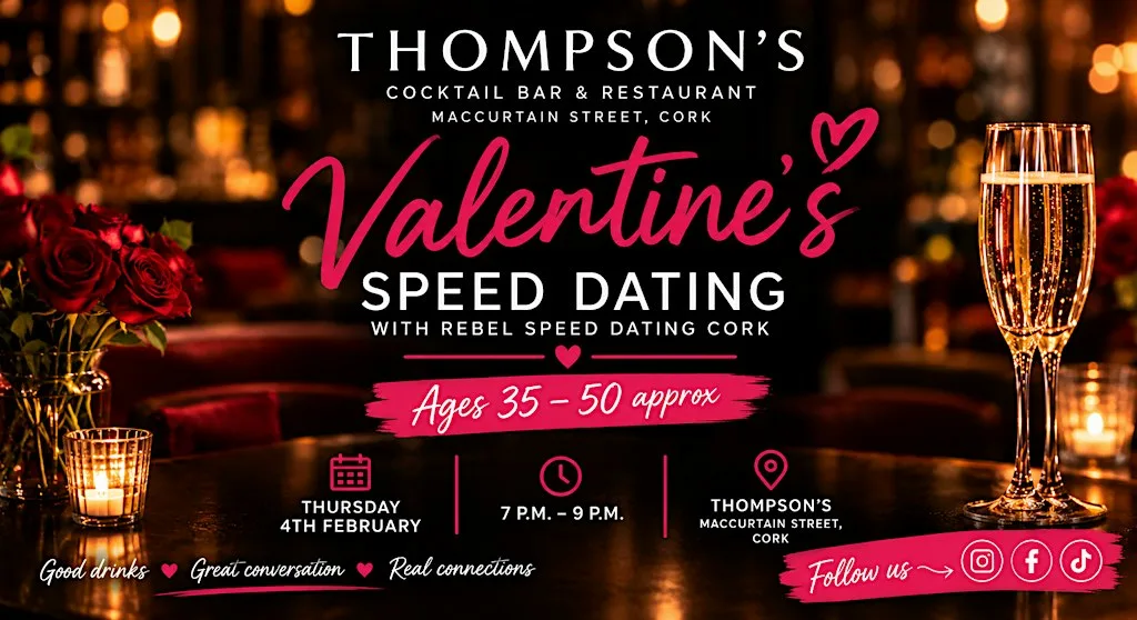 Valentine’s Speed Dating at Thompson’s | Ages 35–50 approx | Cork at Thompsons Cork