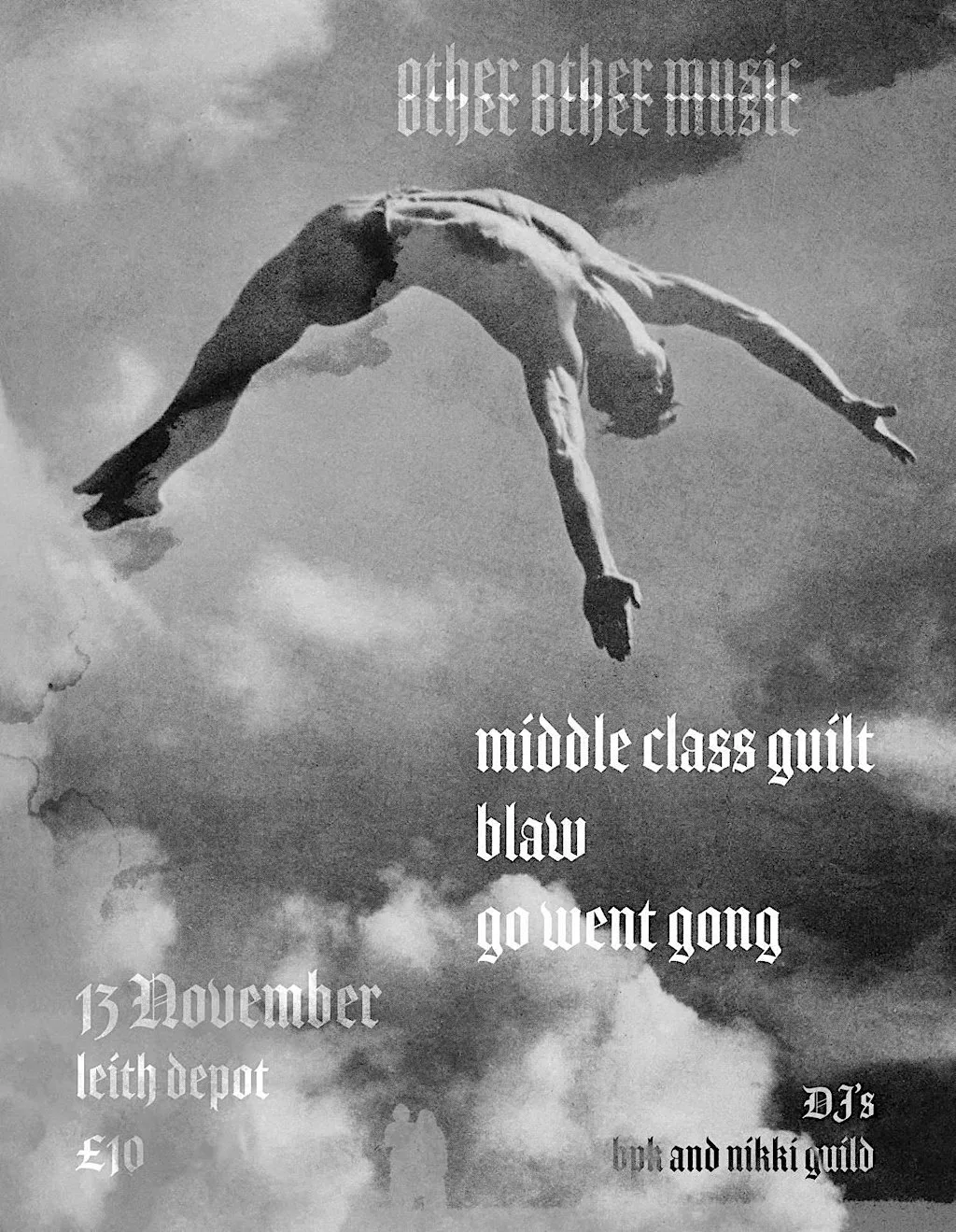 Other Other Music presents: Middle Class Guilt, Blaw and Go Went Gong