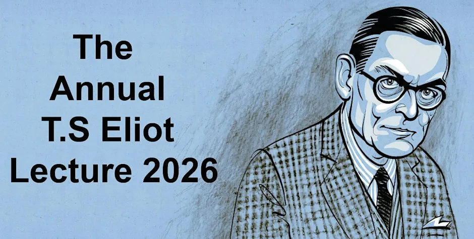 Annual T.S. Eliot Lecture 2026