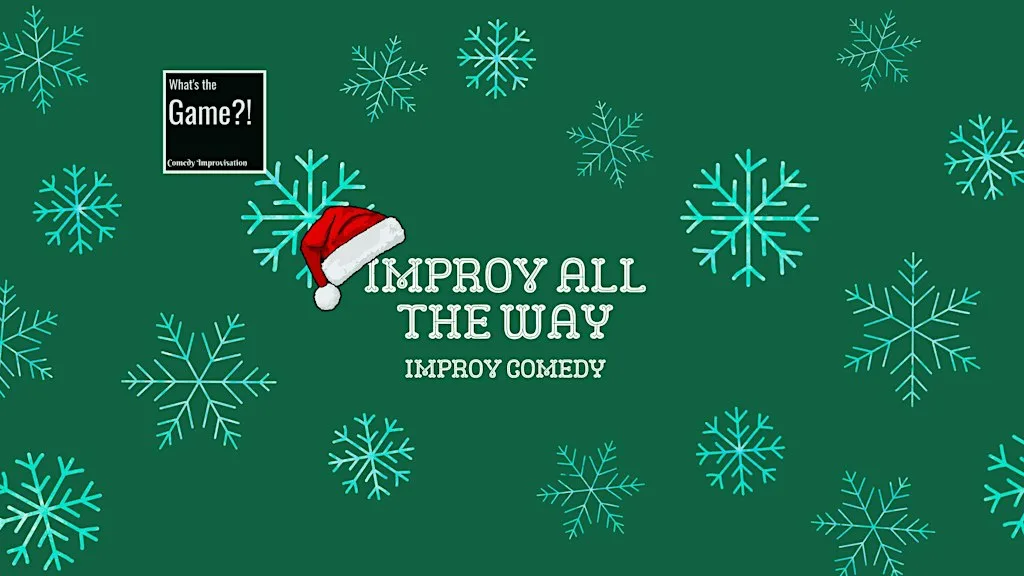 What's The Game?! Improv All The Way at Reading Biscuit Factory