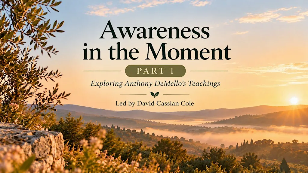 Awareness in the Moment – Part 1 at Saint Columba's House