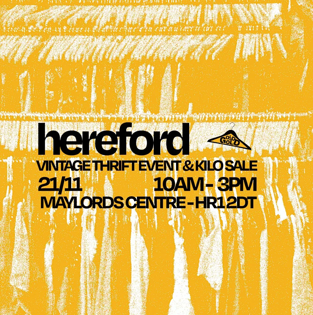 21st November - Hereford's BEST Vintage Thrift Event & Kilo Sale at Maylord Orchards