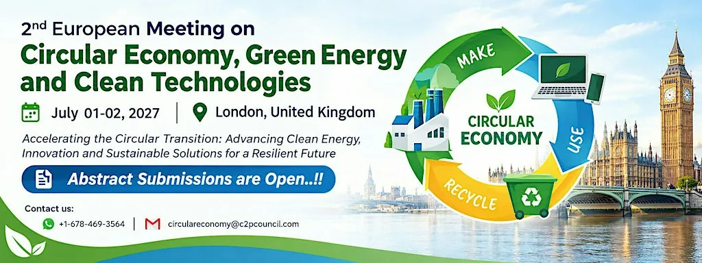 2nd European Meeting on Circular Economy, Green Energy & Clean Technologies
