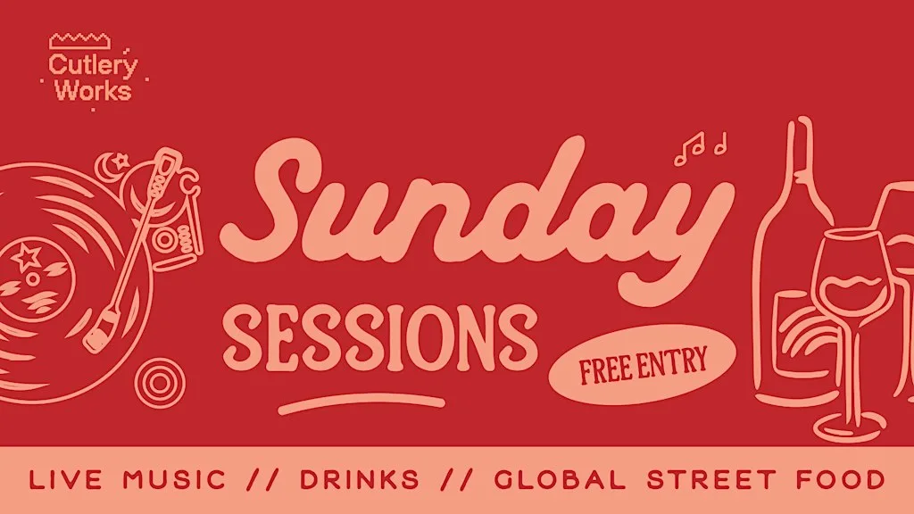 Sunday Sessions at Cutlery Works