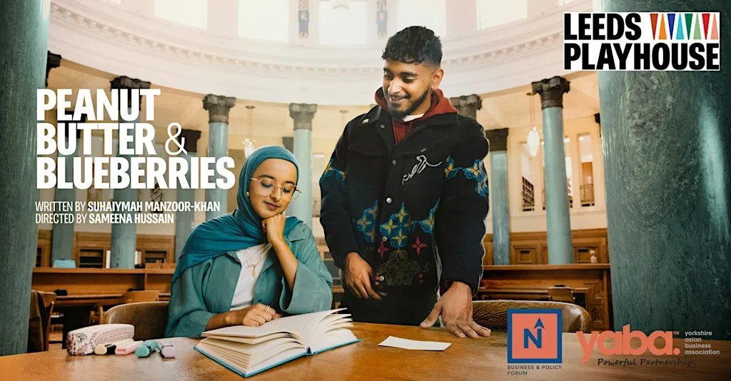 Celebrating South Asian Talent: Peanut Butter & Blueberries Opening Night at Leeds Playhouse