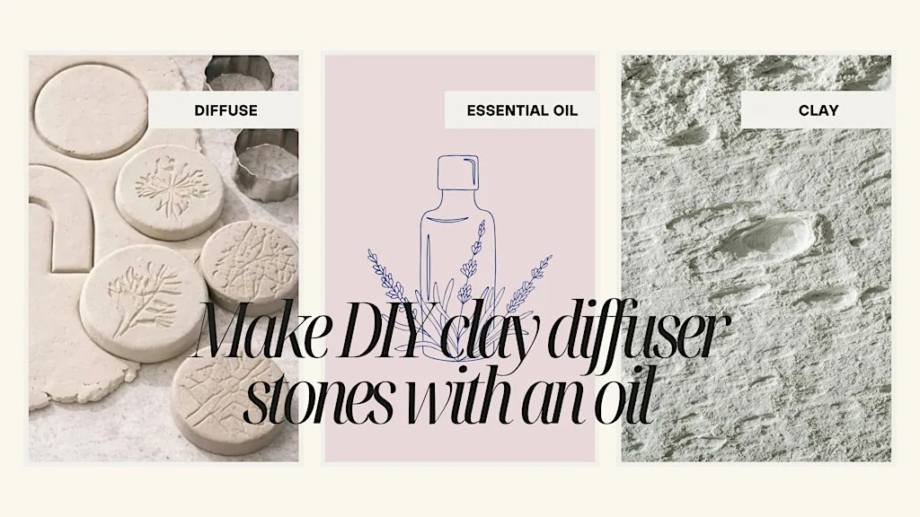 Wellness Wednesday (Making a DIY clay diffuser and oil) at Wellsprings Community