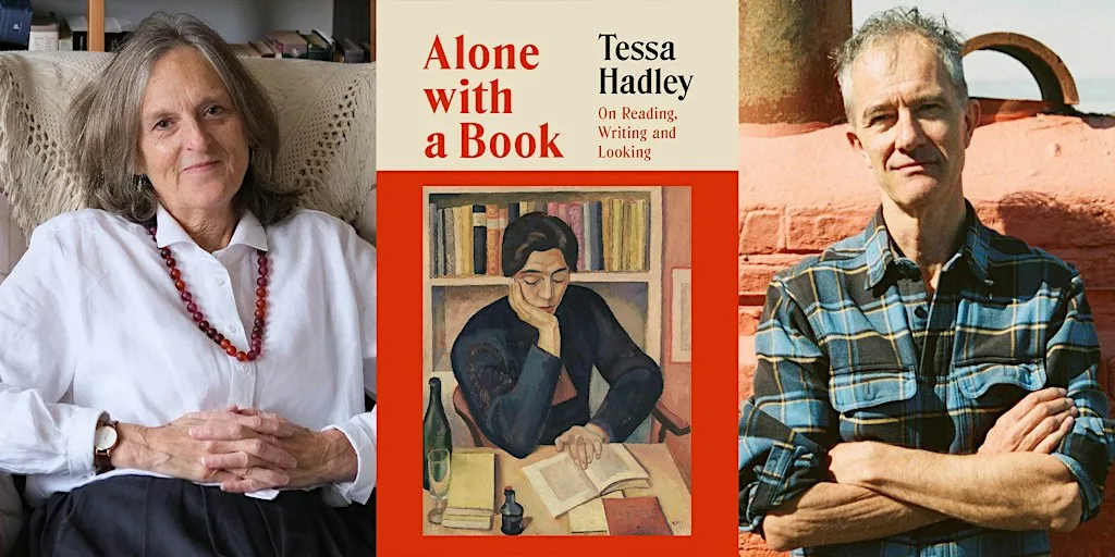 Tessa Hadley & Geoff Dyer: Alone With a Book
