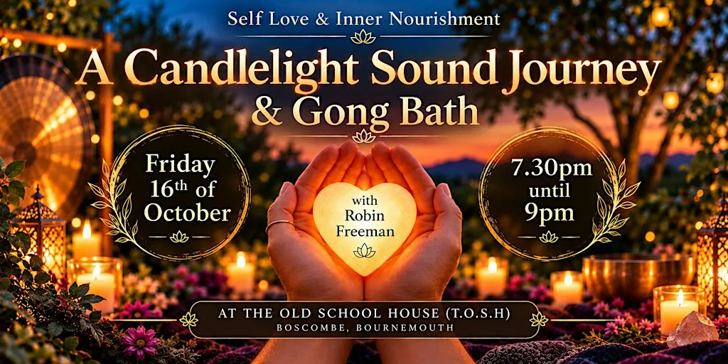 Self Love Candlelight Sound Journey & Gong Bath - Bournemouth at The Old School House Boscombe