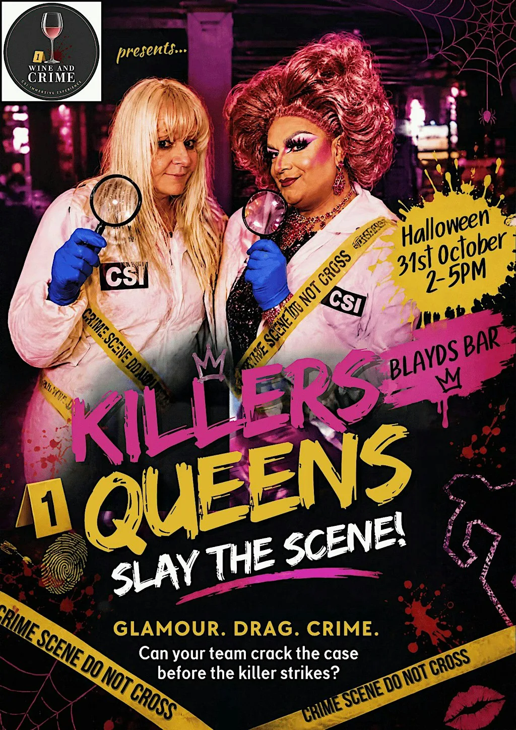Killer Queens: Slay The Scene - A Halloween CSI with Minnie Bar at Blayd's Bar