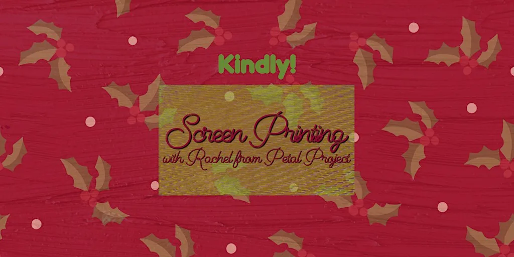 Screen Printing at Kindly at Kindly of Brighton