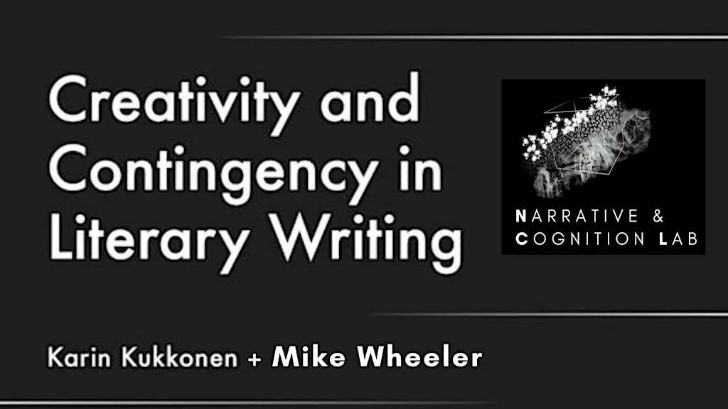 Creativity and Contingency in Literary Writing; Kukkonen (Bloomsbury, 2026) at CB-0008 | Confluence Building, Durham University
