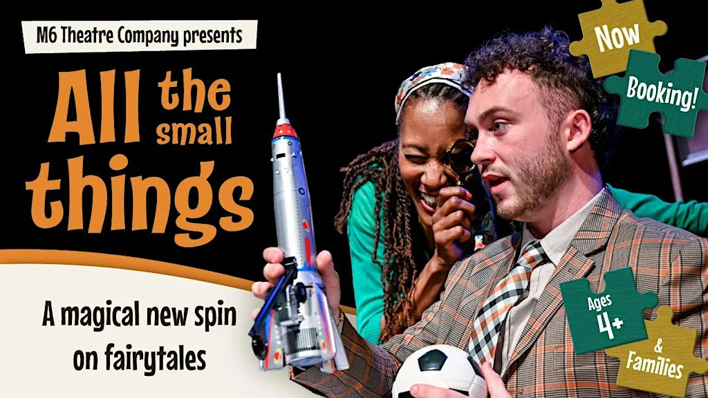 All the Small Things by M6 Theatre at St Giles Church Hall, Scartho