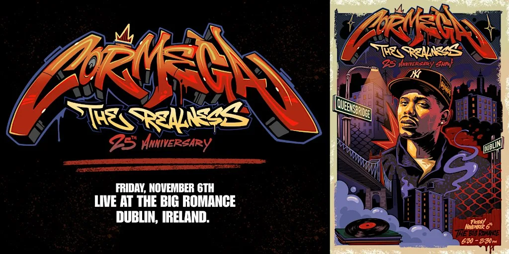 Cormega: Live in Dublin (The Realness, 25th Anniversary Show) at The Big Romance