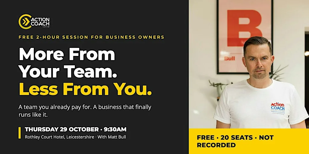 More From Your Team. Less From You. | Free Session for Business Owners at Rothley Court Hotel
