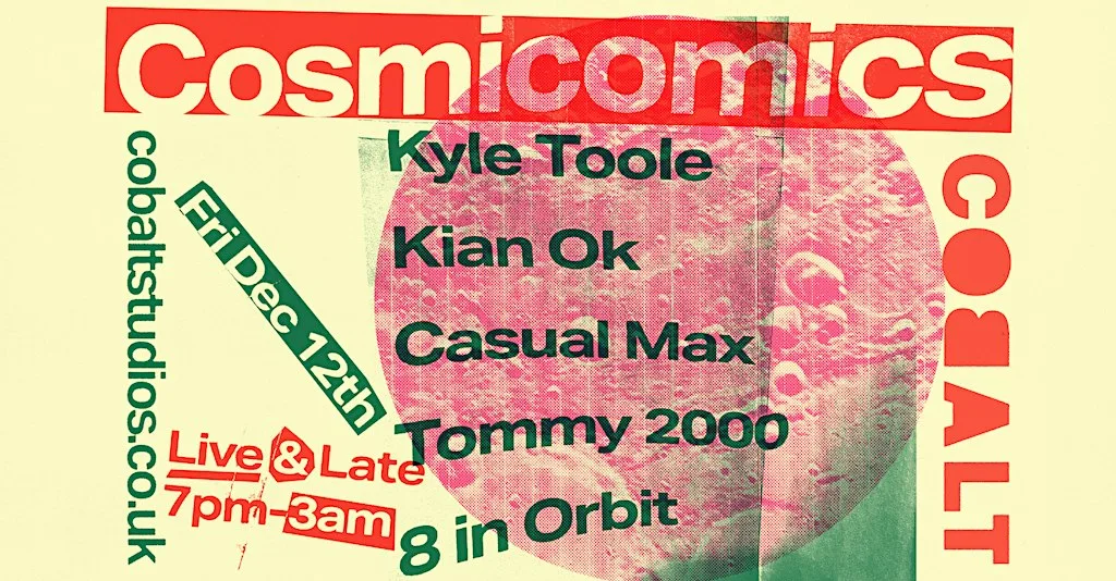 Cosmicomics: Kyle Toole, Casual Max, Kian OK, Tommy 2000, 8 in Orbit