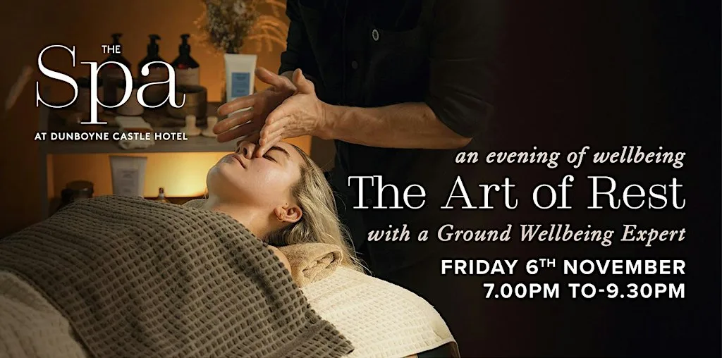 An Evening of Wellbeing @ Dunboyne Castle Hotel & Spa at Dunboyne Castle Hotel & Spa