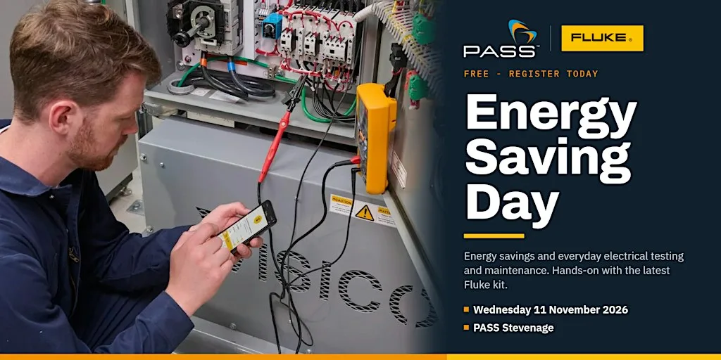 Fluke Energy Savings & Electrical Testing Open Day | PASS Ltd | Stevenage at PASS Ltd - Calibration, Test Equipment & Training in Stevenage