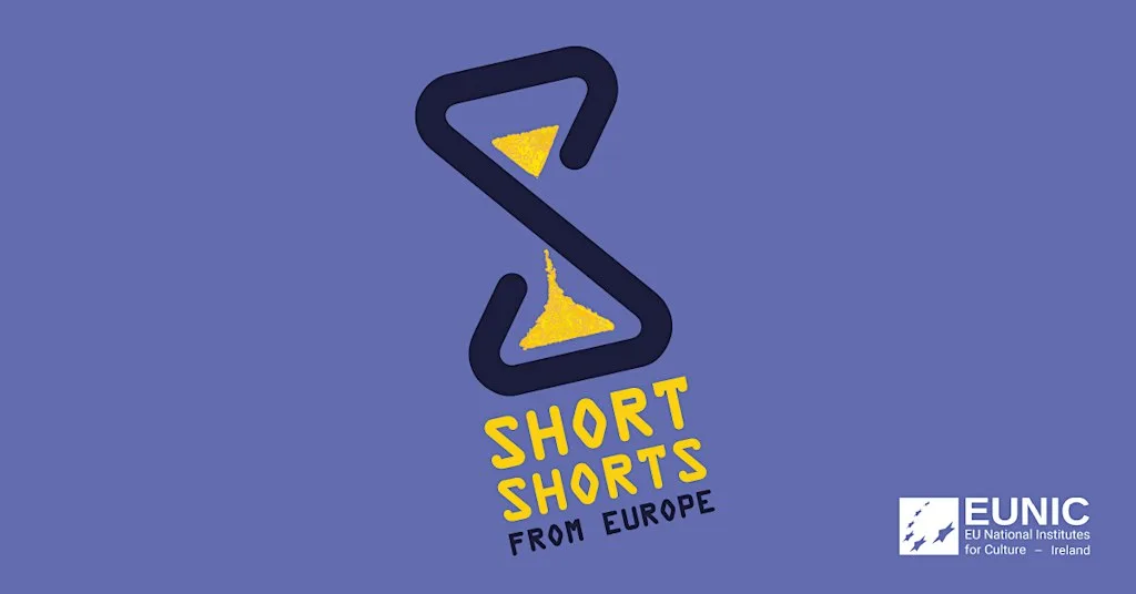 Short Shorts from Europe Film Festival - TUS Limerick - 22 October - 6pm at Millennium Theatre