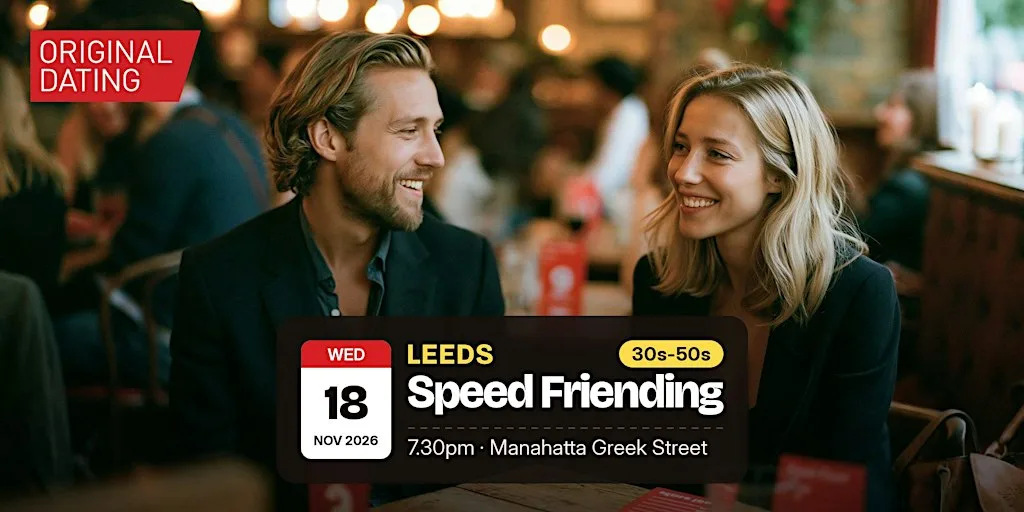Speed Friending in Leeds @ Manahatta Greek Street | 30s-50s at Manahatta Greek Street