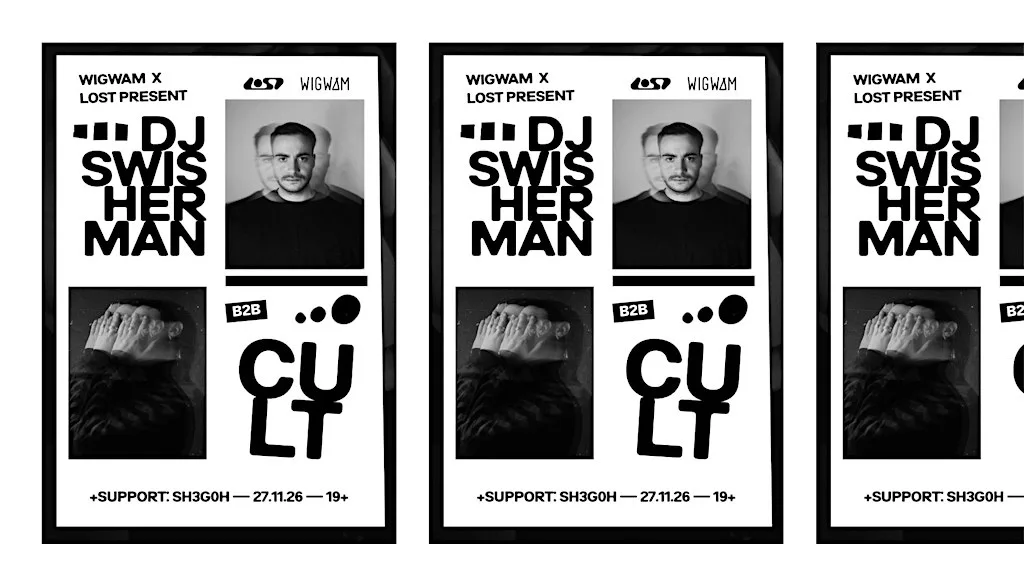 LOST x Wigwam presents: DJ Swisherman b2b CULT at Wigwam Dublin