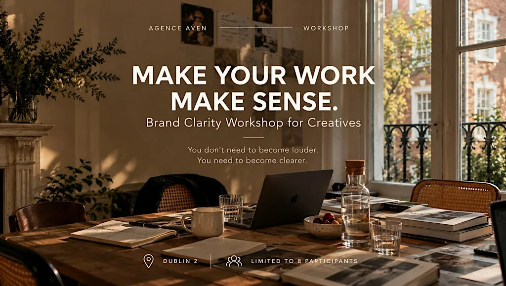 Make Your Work Make Sense - Brand Clarity Workshop for Creatives