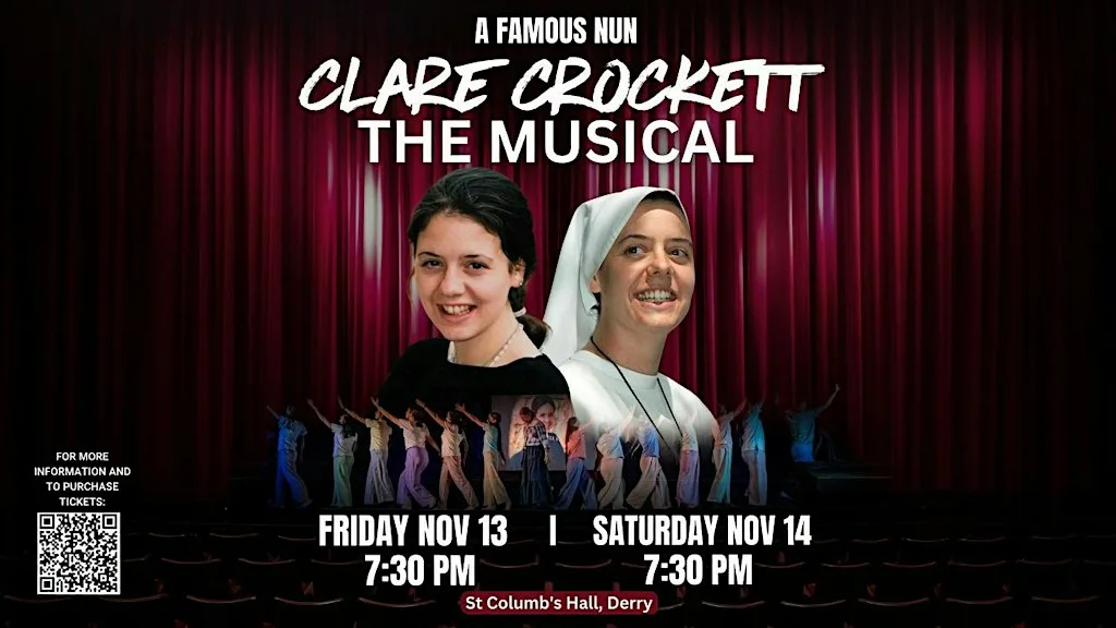 A Famous Nun: Clare Crockett the Musical at St Columb's Hall