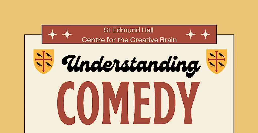 Understanding Comedy: Interdisciplinary Perspectives at St Edmund Hall