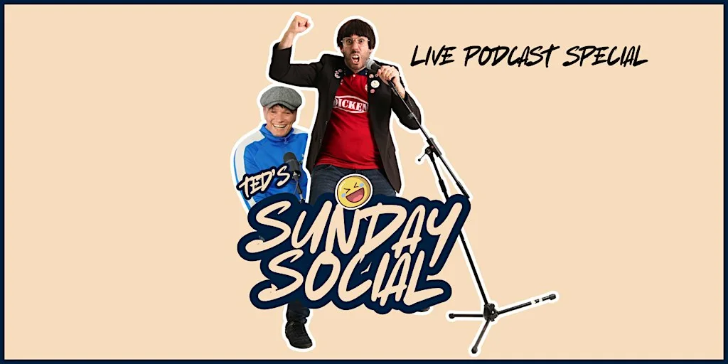 Ted's Sunday Social : Live Podcast Recording