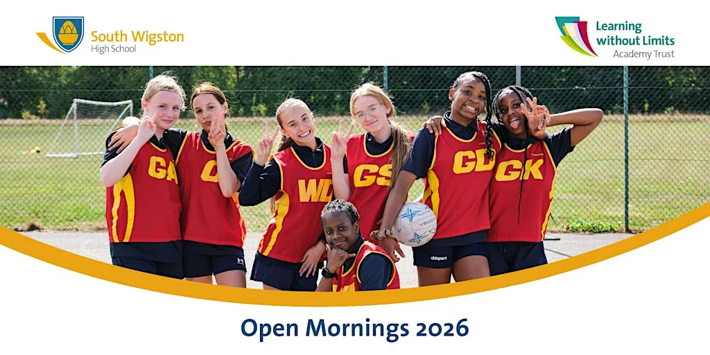 South Wigston High School Open Morning Tues 27th October 2026 at South Wigston High School