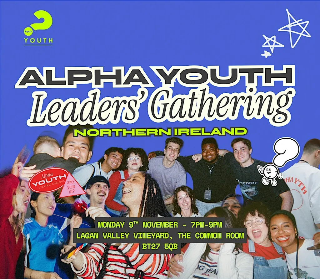 Alpha Youth Leaders' Gathering Northern Ireland