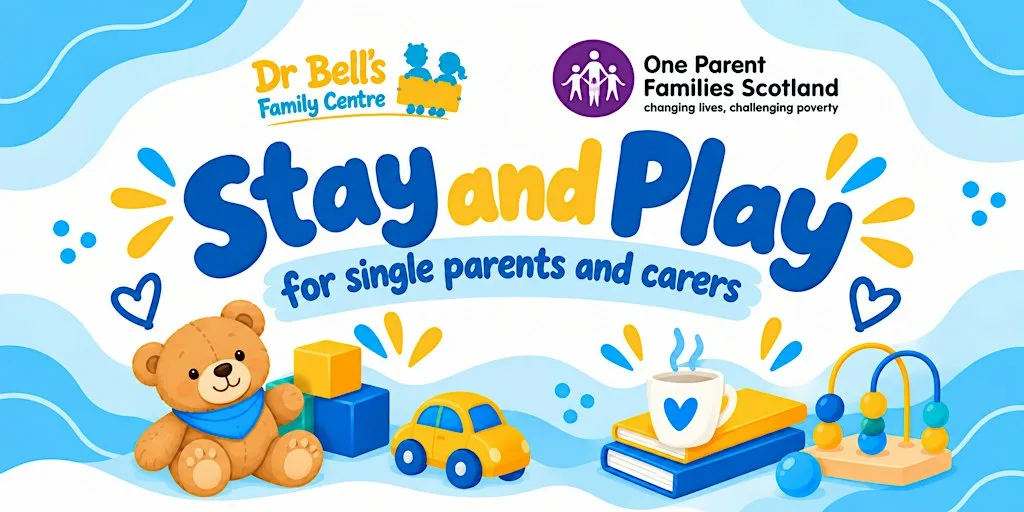 Dr Bell's Family Centre: One parent families Scotland Stay & Play Nov 26