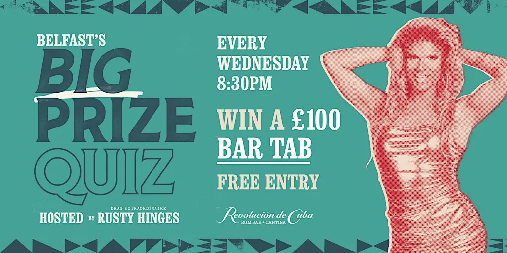 Belfast's Big Prize Quiz | WIN £100 Bar Tab | Revolución de Cuba Belfast
