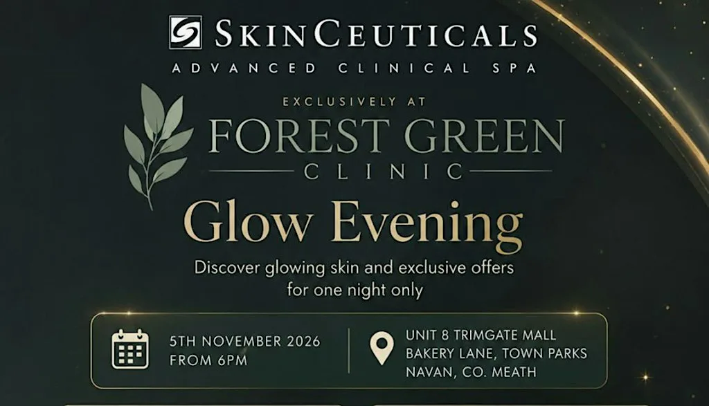 Glow Evening with SkinCeuticals - Forest Green Clinic Navan at Forest Green Clinic Navan