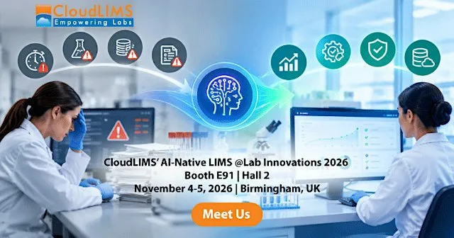 Meet CloudLIMS, the AI-Native LIMS, at Stand E91 @Lab Innovations 2026