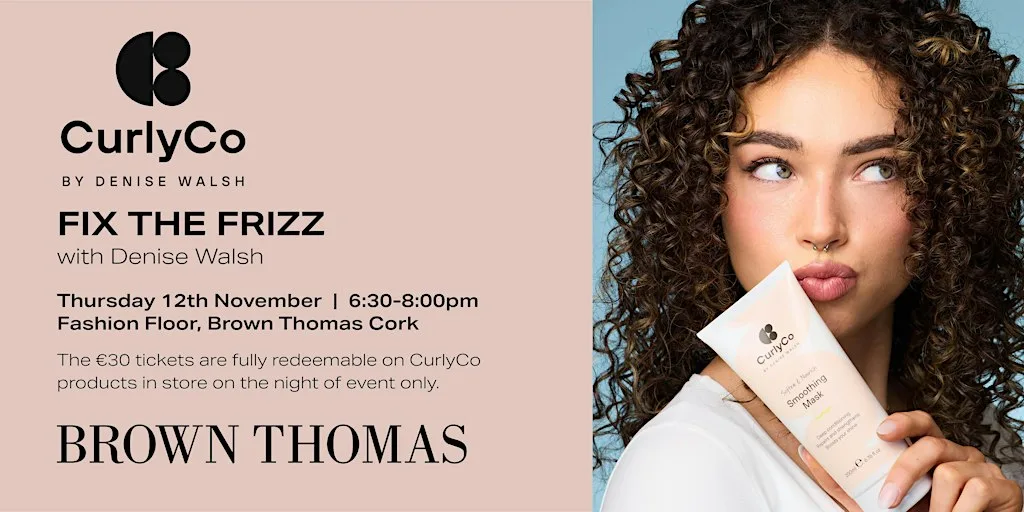 Frizz the Fix with Denise Walsh at Brown Thomas Cork (Level 1 Fashions)