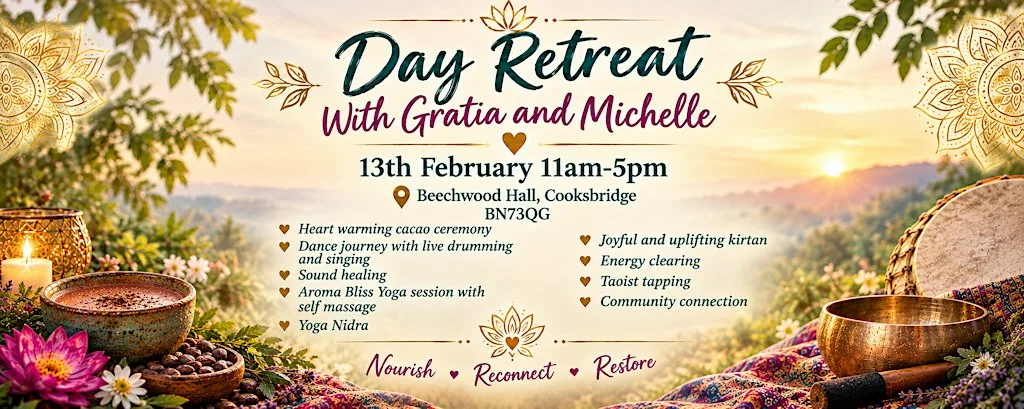 Day Retreat with Gratia and Michelle in Cooksbridge