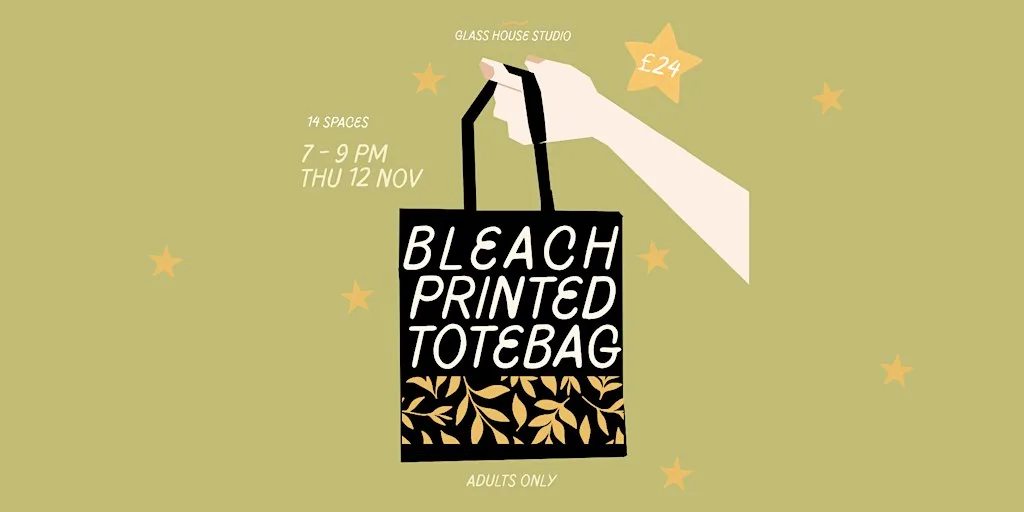 Bleach Printed Totes Workshop at The Glasshouse Studio