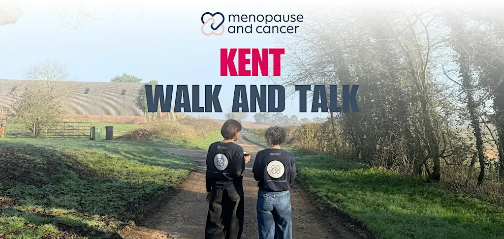 Kent: Menopause and Cancer Walk and Talk