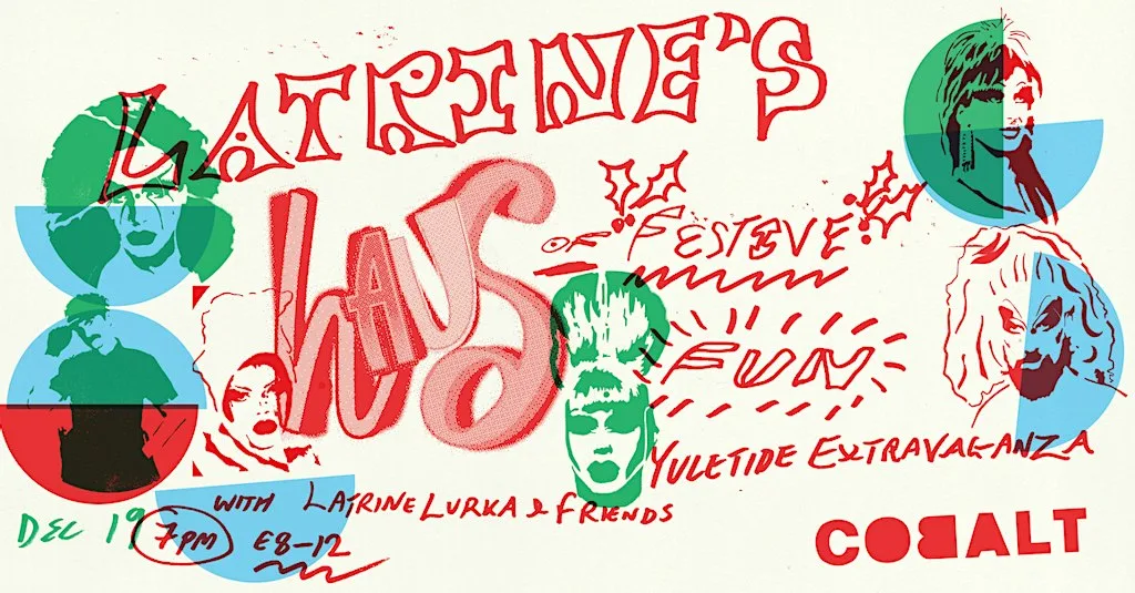 Latrines Christmas Haus of Fun
