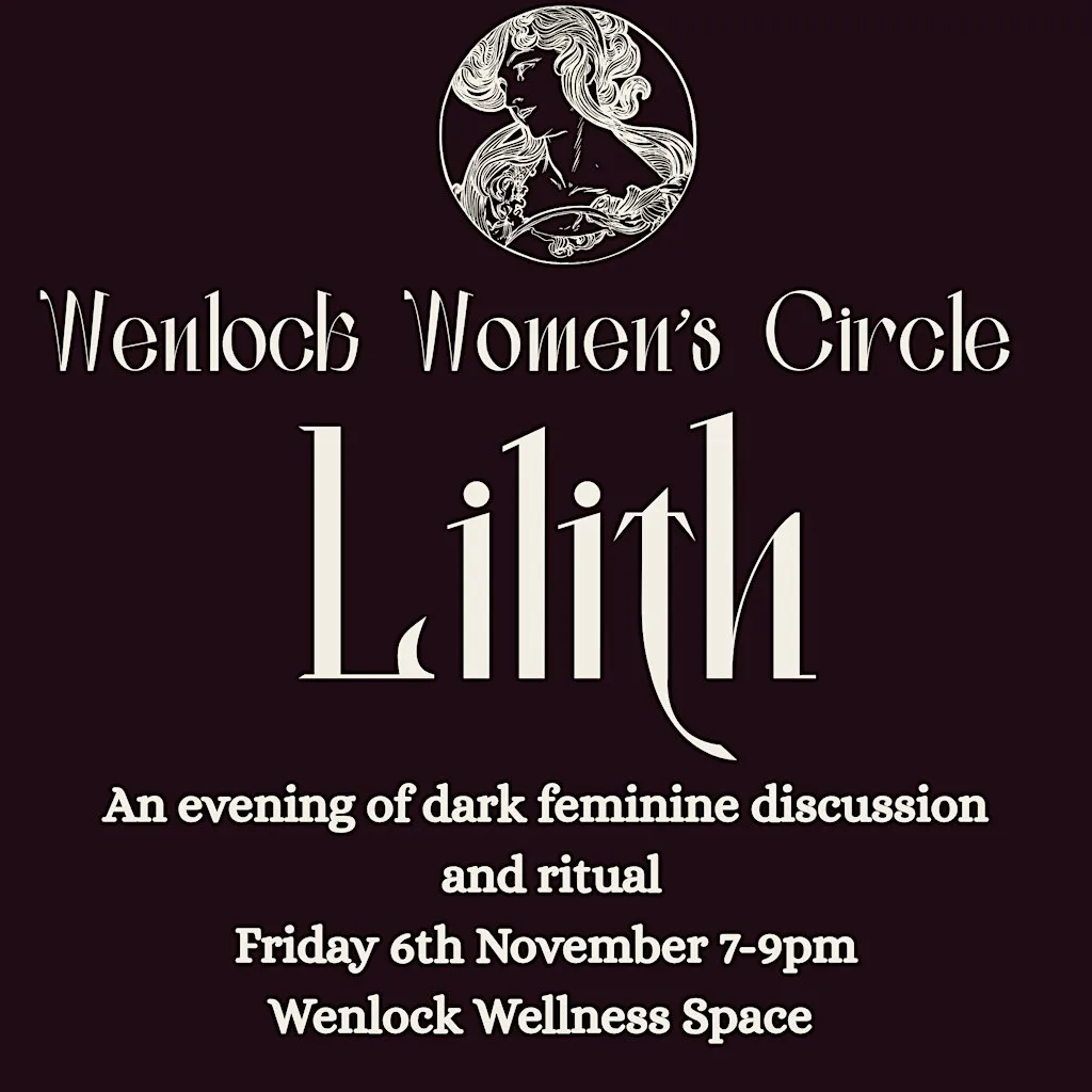 Wenlock Women's Circle - Lilith