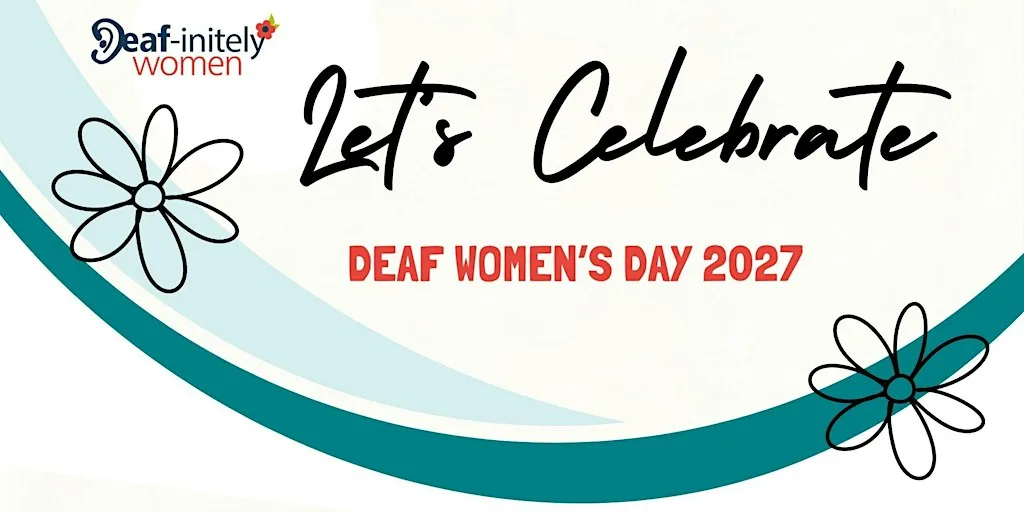 Let's Celebrate Deaf Women's Day 2027 - Early bird ticket at Reach Conference Centre