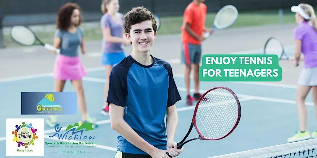 Enjoy Tennis for Teenagers at Greystones Tennis Club