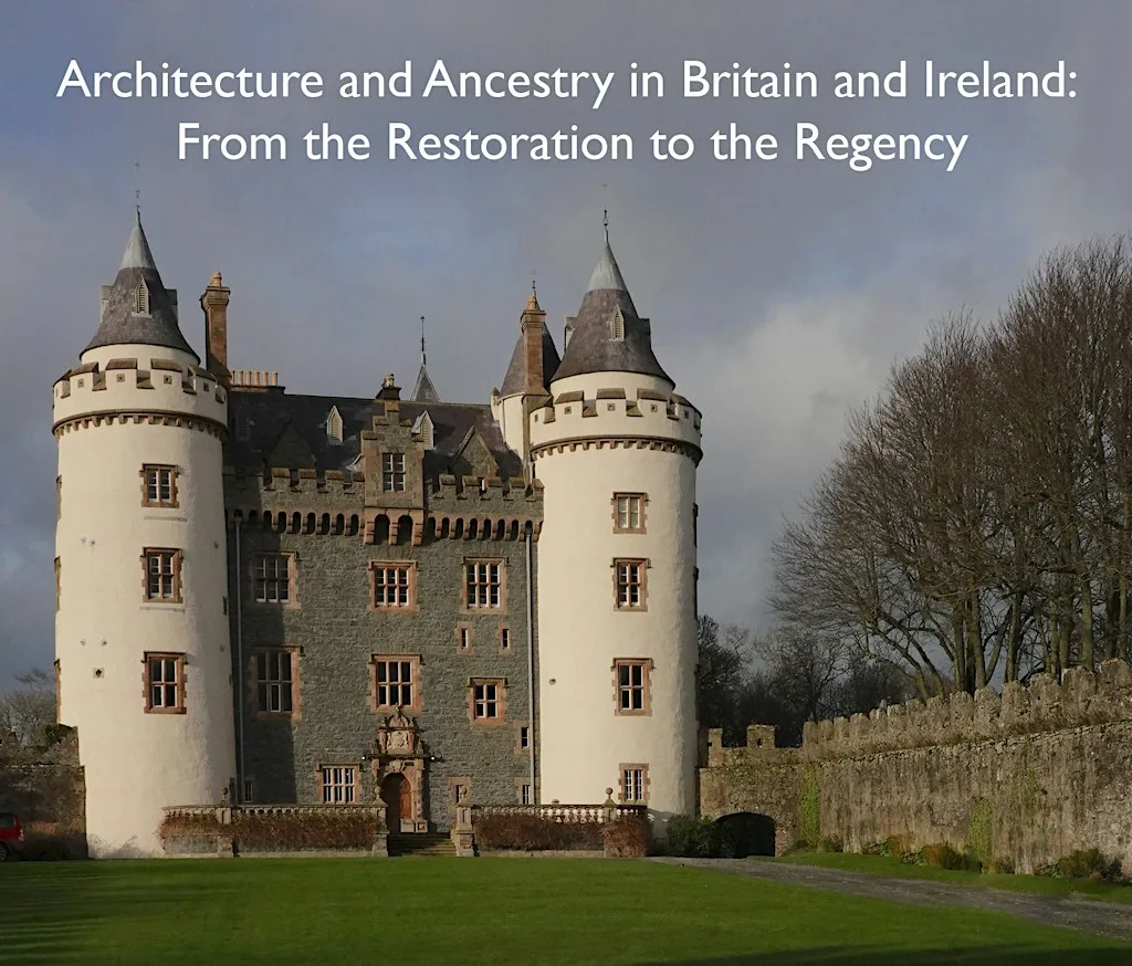 Architecture and Ancestry : From the Restoration to the Recency.
