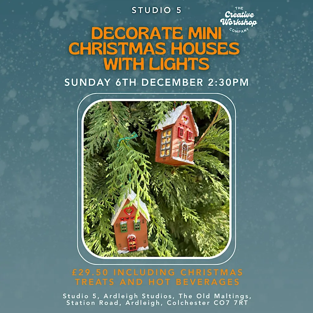 Decorate Mini Christmas Houses with Lights Workshop at Studio 5