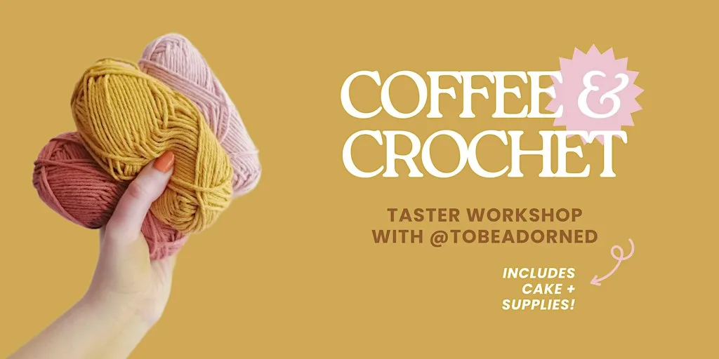 Coffee & Crochet Taster Workshop